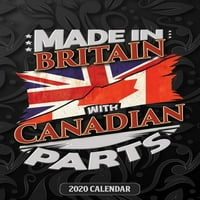 Proizvedeno u Velikoj Britaniji s kanadskim detaljima: Kanadski Kalendar je poklon za Kanađanina s britanskom baštinom i korijenima